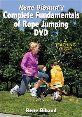 PE Teachers Ultimate Jump Rope Guide - Rene Bibaud