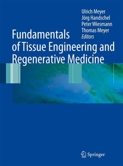 Fundamentals of Tissue Engineering and Regenerative Medicine - 