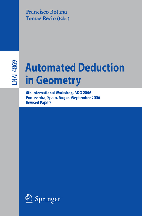 Automated Deduction in Geometry - 