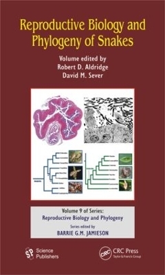 Reproductive Biology and Phylogeny of Snakes - 