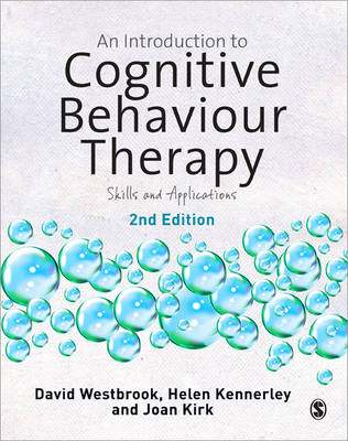 An Introduction to Cognitive Behaviour Therapy - David Westbrook, Helen Kennerley, Joan Kirk