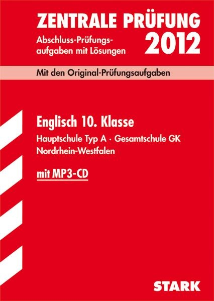 Abschluss-Prüfungsaufgaben Hauptschule Nordrhein-Westfalen / Zetrale Prüfung Englisch 10. Klasse 2012 mit MP3-CD - Martin Paeslack,  Redaktion