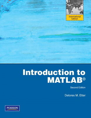 Introduction to MATLAB - Delores M. Etter