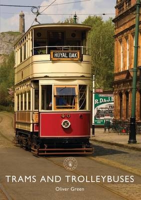 Trams and Trolleybuses -  Green Oliver Green