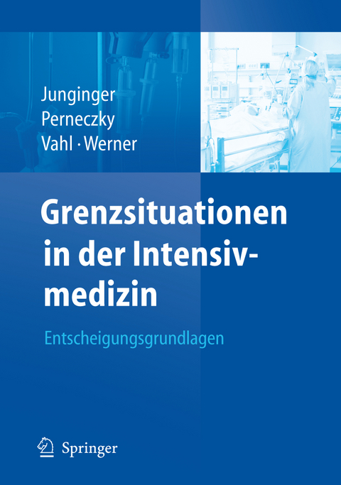 Grenzsituationen in der Intensivmedizin - 