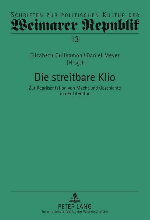 Die streitbare Klio - 