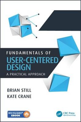 Fundamentals of User-Centered Design -  Kate Crane,  Brian Still