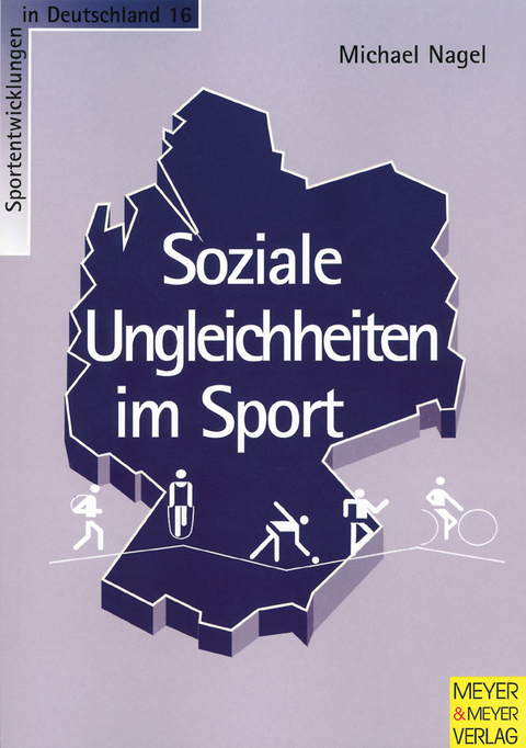 Soziale Ungleichheiten im Sport - Michael Nagel