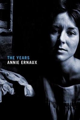 Years -  Annie Ernaux