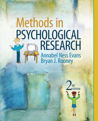 Methods in Psychological Research - Annabel Ness Evans, Bryan J. Rooney