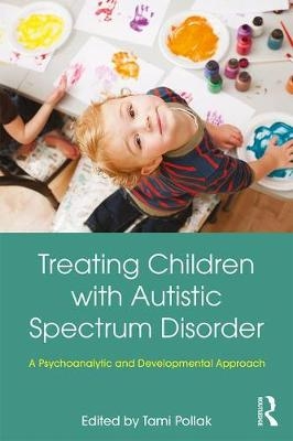 Treating Children with Autistic Spectrum Disorder - 