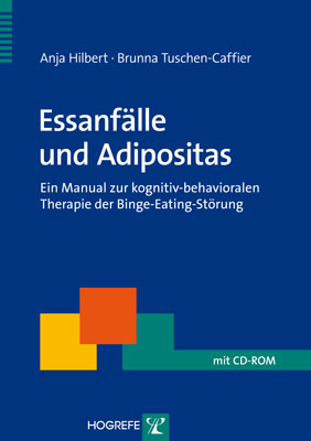 Essanfälle und Adipositas - Anja Hilbert, Brunna Tuschen-Caffier