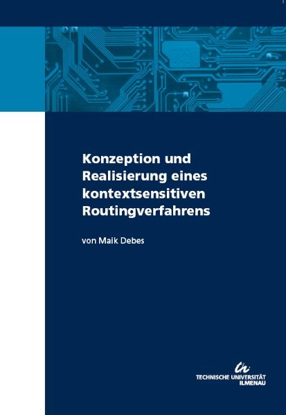 Konzeption und Realisierung eines kontextsensitiven Routingverfahrens - Maik Debes