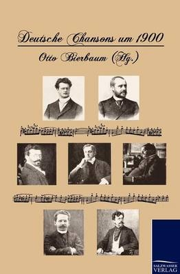 Deutsche Chansons um 1900 - 