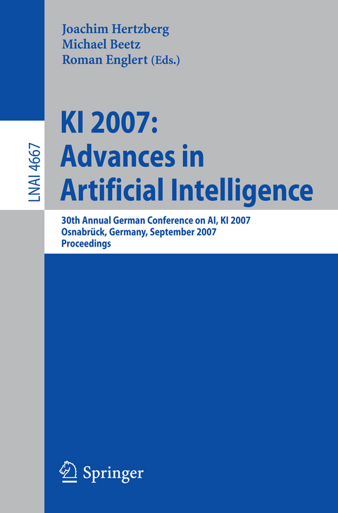 KI 2007: Advances in Artificial Intelligence - 