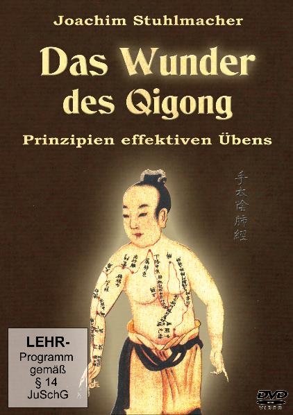 Das Wunder des Qigong - Joachim Stuhlmacher