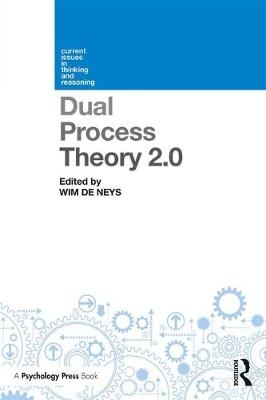 Dual Process Theory 2.0 - 