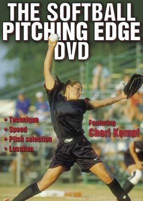 The Softball Pitching Edge - Cheri Kempf