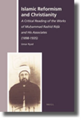 Islamic Reformism and Christianity - Umar Ryad