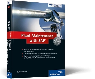 Plant Maintenance with SAP - Karl Liebstückel