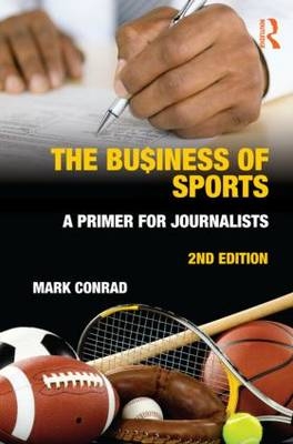 The Business of Sports - Mark Conrad