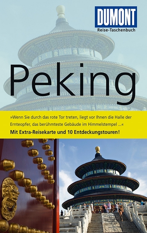 DuMont Reise-Taschenbuch Reiseführer Peking