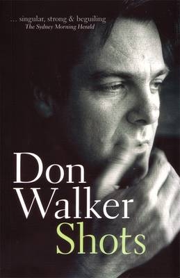 Shots - Don Walker