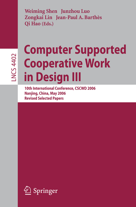 Computer Supported Cooperative Work in Design III - 