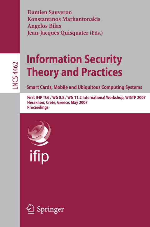 Information Security Theory and Practices. Smart Cards, Mobile and Ubiquitous Computing Systems - 