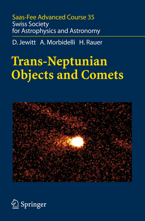 Trans-Neptunian Objects and Comets - D. Jewitt, A. Morbidelli, H. Rauer
