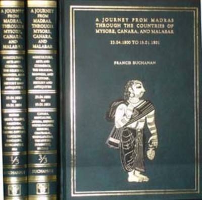 Journey from Madras Through the Countries of Mysore, Canara and Malabar, 1800 - Francis Buchanan