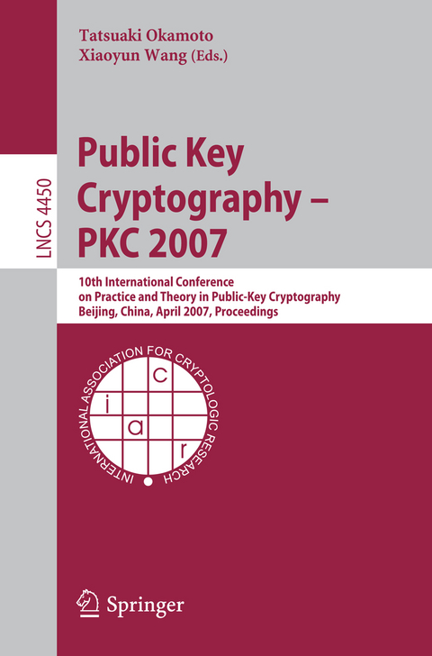 Public Key Cryptography - PKC 2007 - 