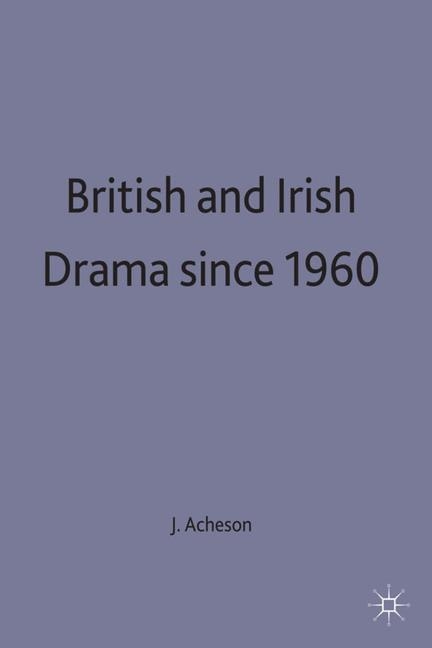 British and Irish Drama since 1960 - 