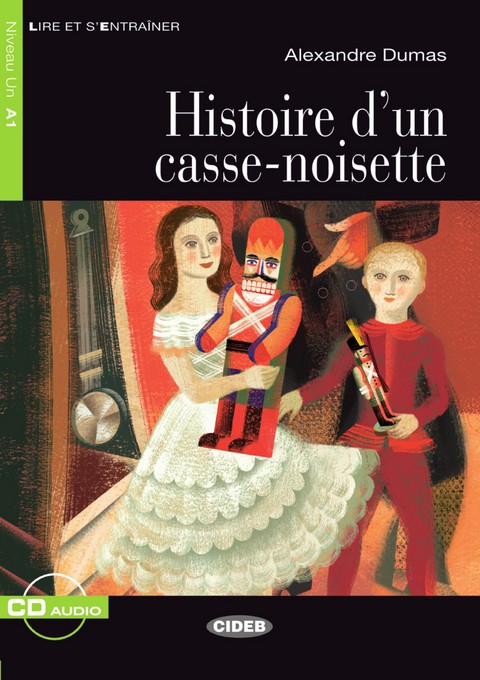 Histoire d'un casse-noisette - Buch mit Audio-CD - Alexandre Dumas