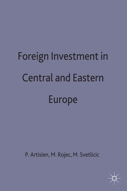 Foreign Investment and Privatization in Eastern Europe - 