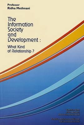 The Information Society and Development: What Kind of Reform? - Methnani Ridha