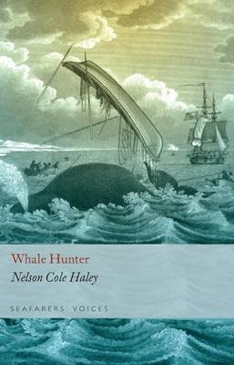 Whale Hunter - Nelson Cole Haley