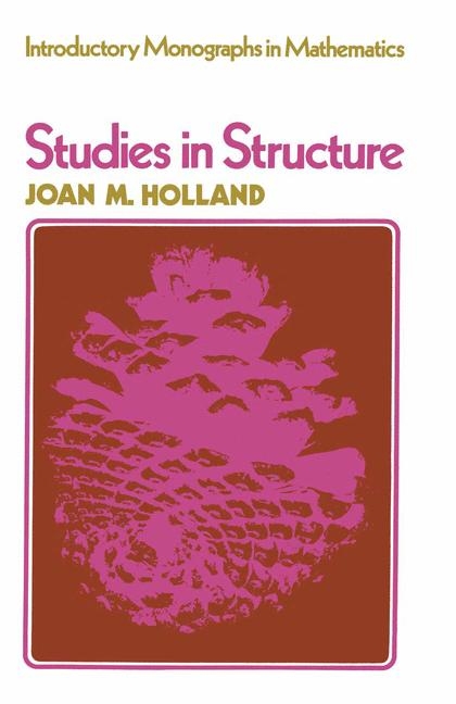 Studies in Structure -  J.M. Holland