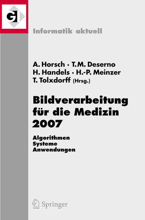 Bildverarbeitung für die Medizin 2007 - 