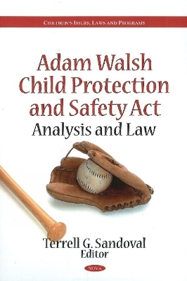 Adam Walsh Child Protection & Safety Act - 