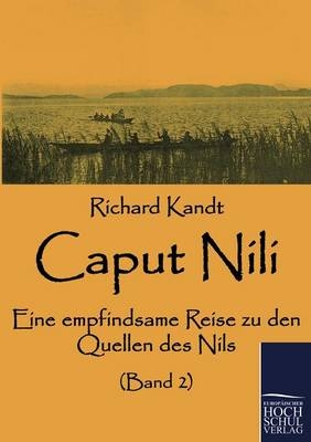 Caput Nili - Richard Kandt