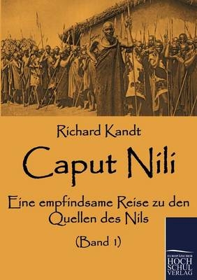 Caput Nili - Richard Kandt