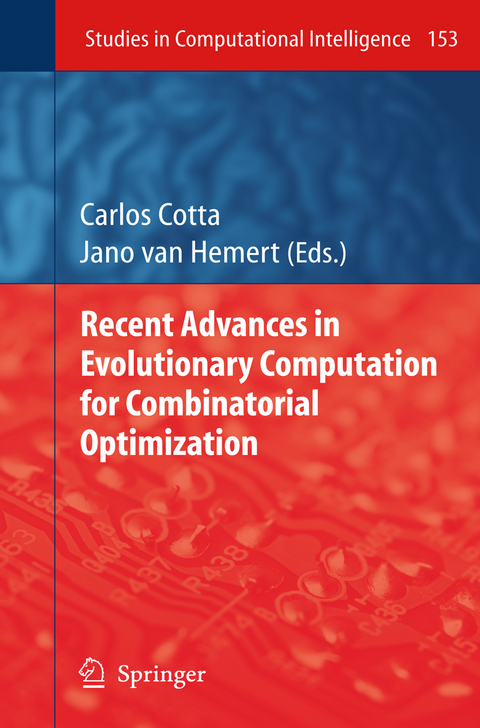 Recent Advances in Evolutionary Computation for Combinatorial Optimization - 
