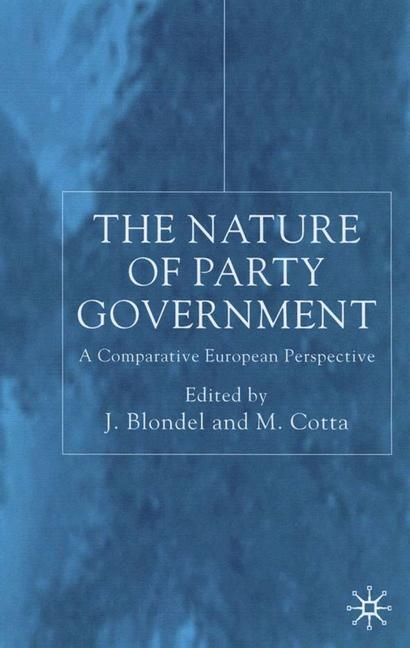 Nature of Party Government -  Jean Blondel