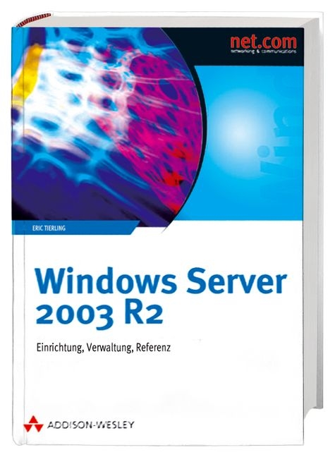 Windows Server 2003 R2 - Eric Tierling