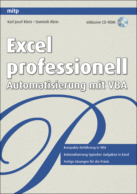 Excel professionell: Automatisierung mit VBA - Karl-Josef Klein, Dominik Klein