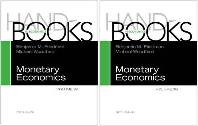 Handbook of Monetary Economics vols 3A+3B Set - 