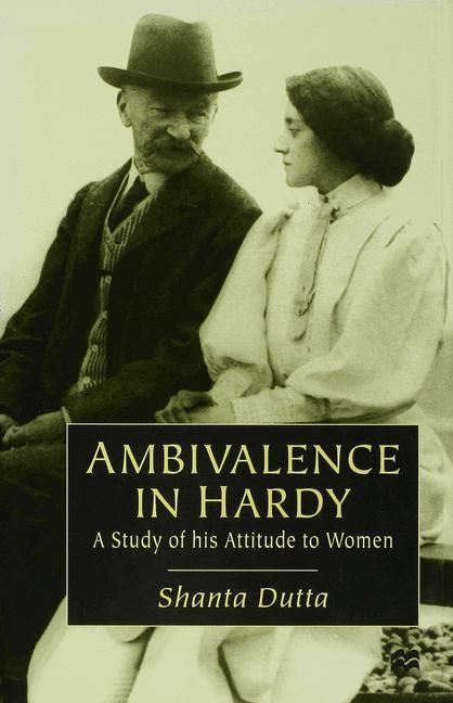 Ambivalence in Hardy -  S. Dutta
