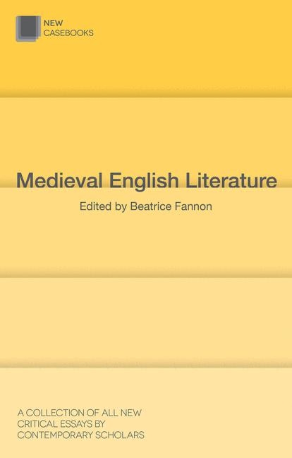 Medieval English Literature -  Fannon Beatrice Fannon