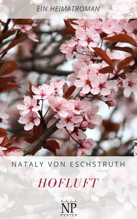 Hofluft -  Nataly von Eschstruth